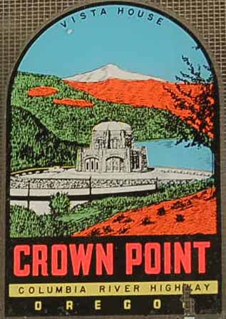 Vintage Travel Decal From Crown Point on the Columbia River in Oregon, Shows the Historic Vista House Building